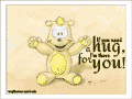 If you need a hug, I'm there for you!