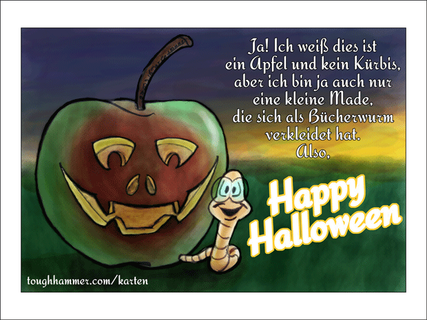 Ja! Ich wei&szlig; dies ist ein Apfel und kein K&uuml;rbis, aber ich bin ja auch nur eine kleine Made, die sich als B&uuml;cherwurm verkleidet hat. Also, Happy Halloween!