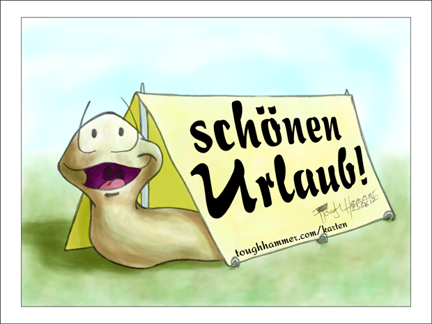 Hauslose Schnecke guckt aus einem Zelt heraus: &ldquo;sch&ouml;nen Urlaub!&rdquo;