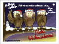HoHuhu! HoHuhu! Falls wir uns vorher nicht mehr sehen, hören oder sprechen, Frohe Weihnachten!